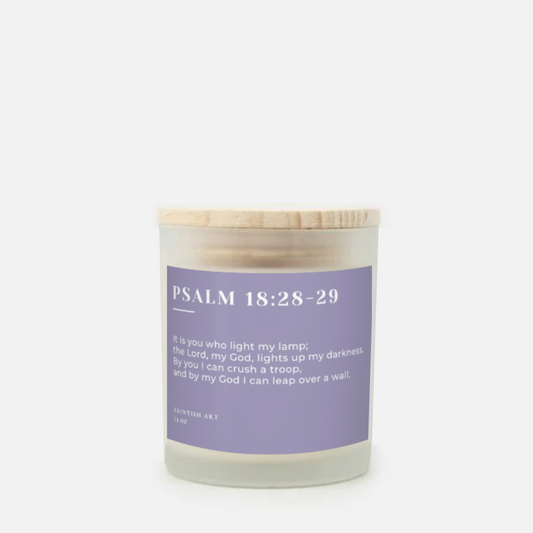 Bible Verse Scented Candle - Psalm 18:28-29 (Hand Poured 11oz)