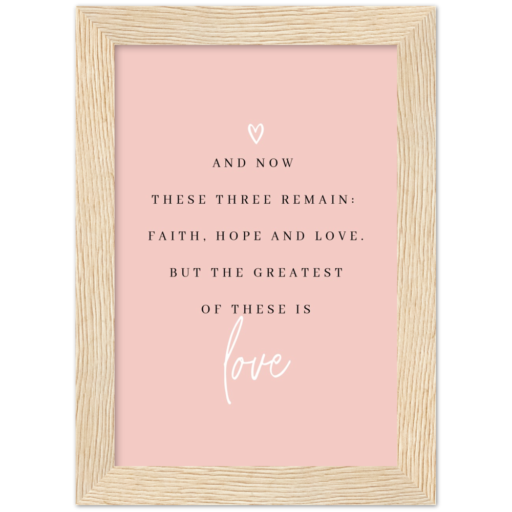 Bible Verse Framed Poster Print - 1 Corinthians 13:13