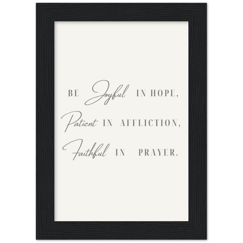 Bible Verse Framed Poster Print - Romans 12:12