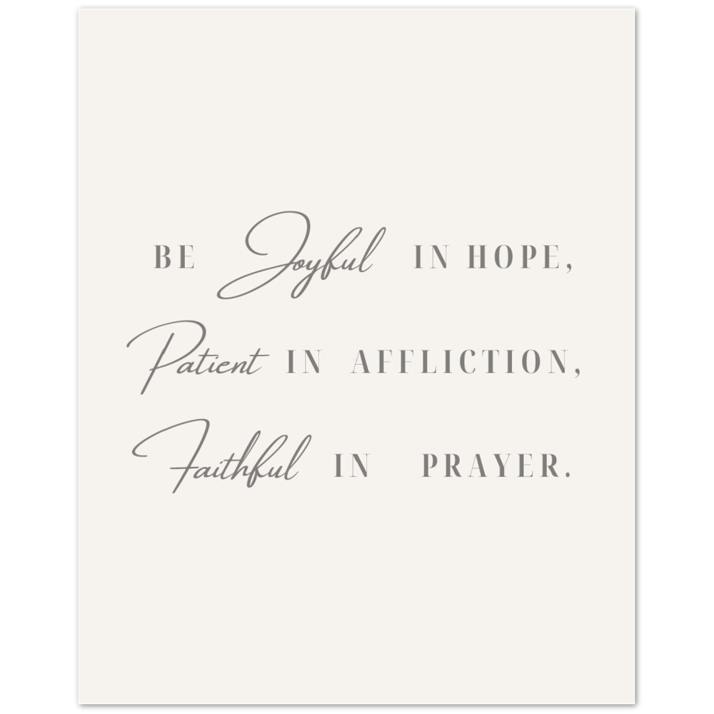 Bible Verse Poster Print - Romans 12:12