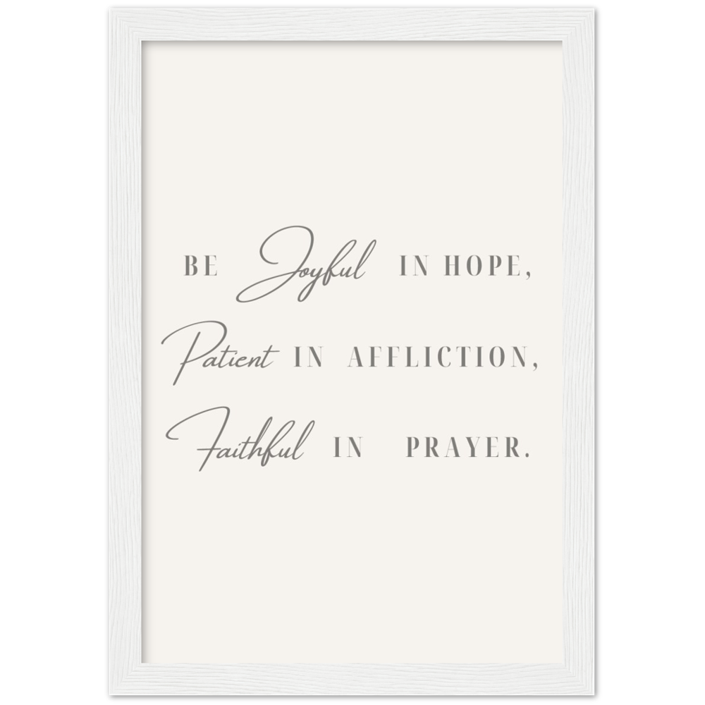 Bible Verse Framed Poster Print - Romans 12:12