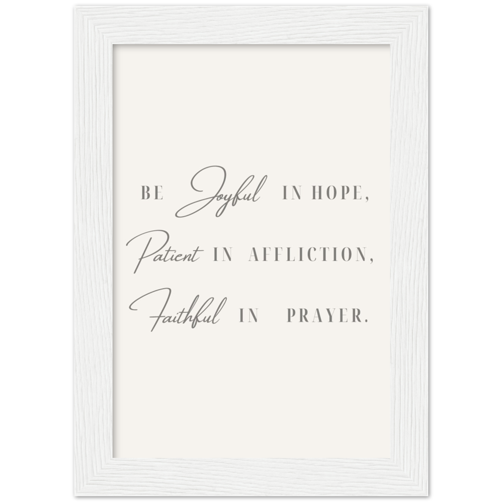 Bible Verse Framed Poster Print - Romans 12:12