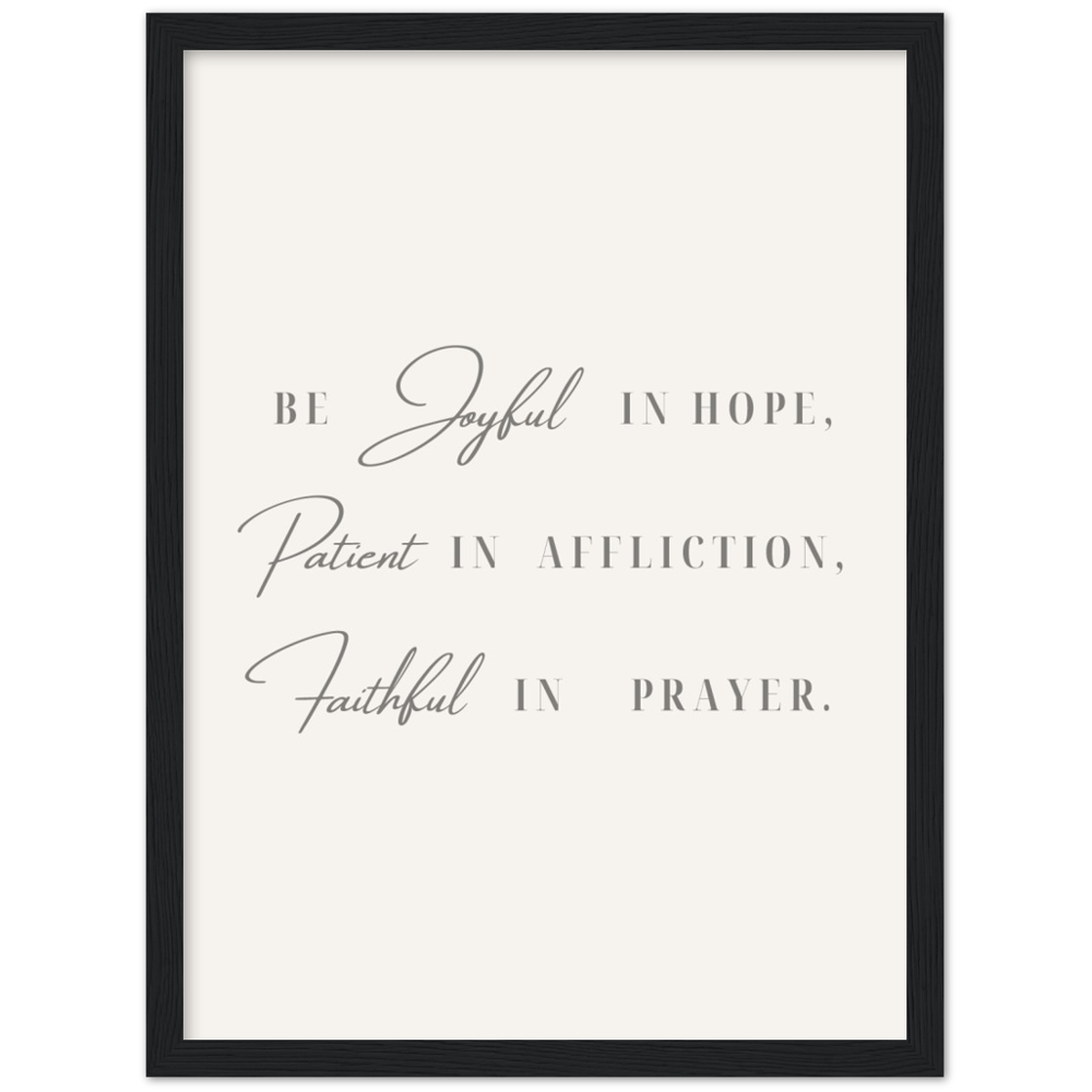 Bible Verse Framed Poster Print - Romans 12:12