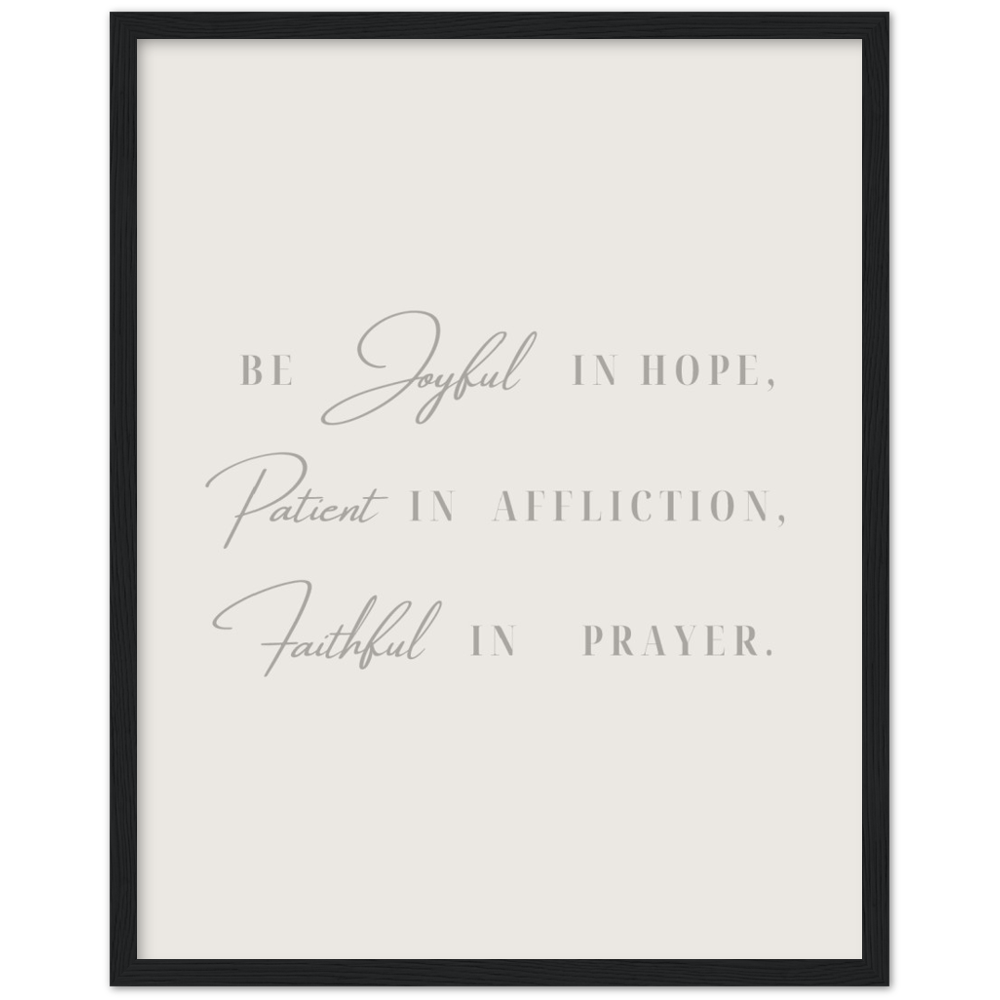 Bible Verse Framed Poster Print - Romans 12:12