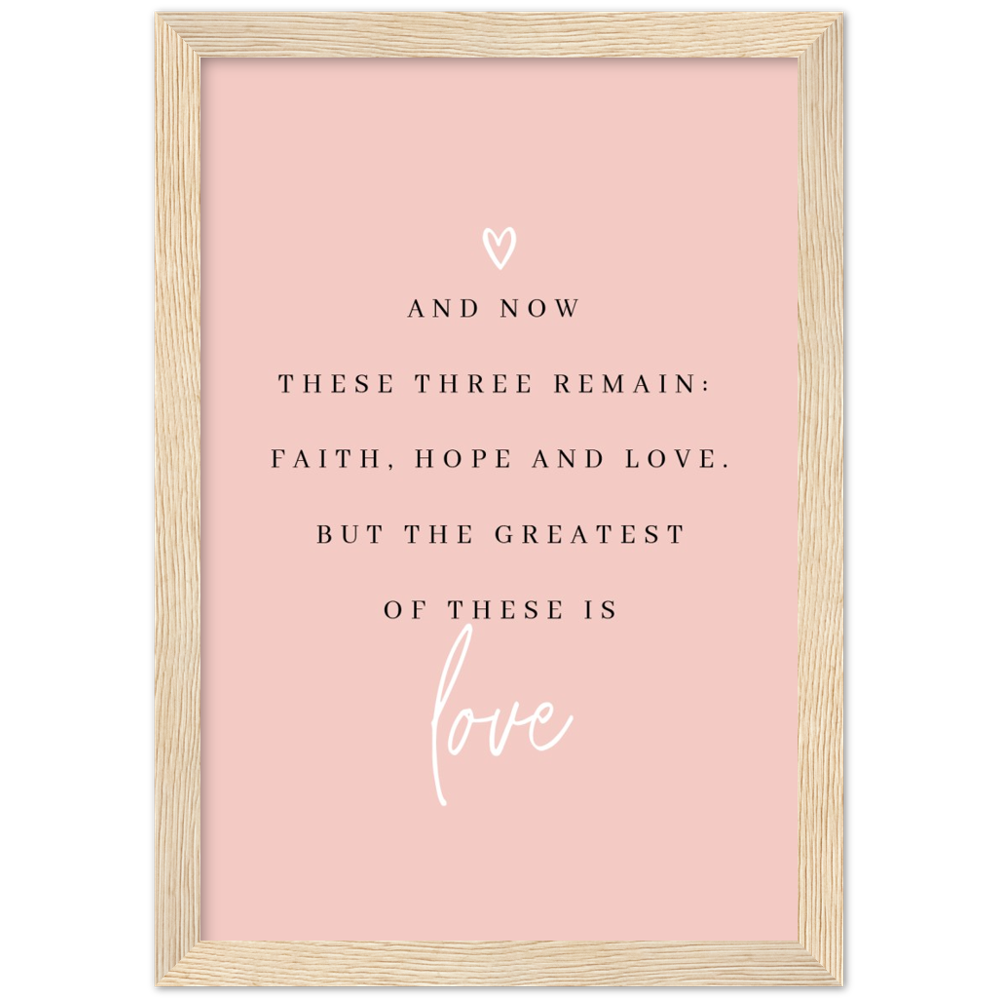 Bible Verse Framed Poster Print - 1 Corinthians 13:13