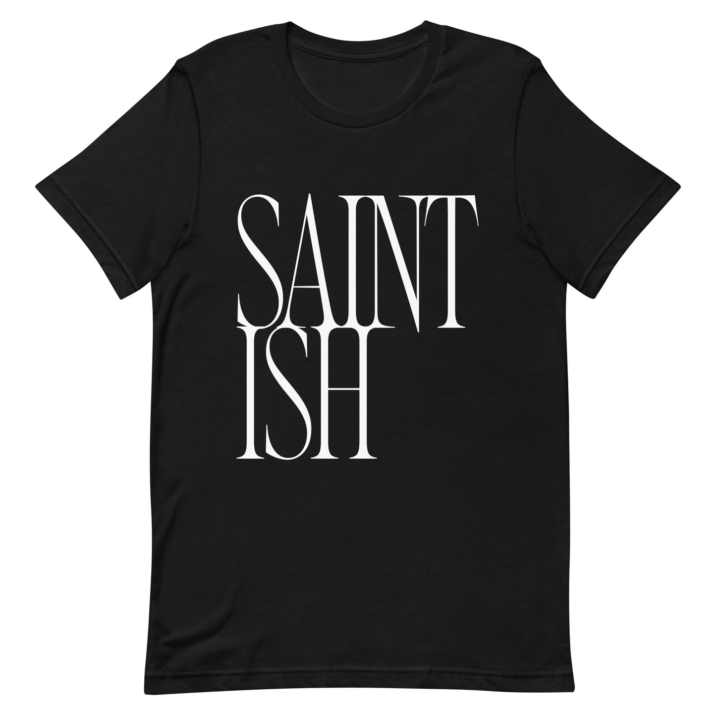 Saintish Unisex T-Shirt